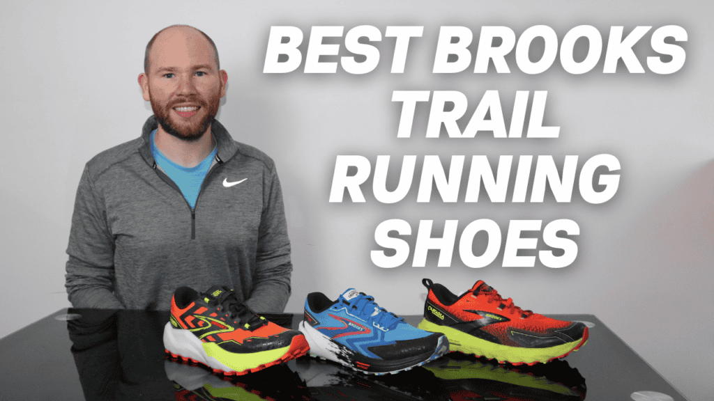 James McCormack sitting at a desk providing Best Brooks Trail running shoes comparison